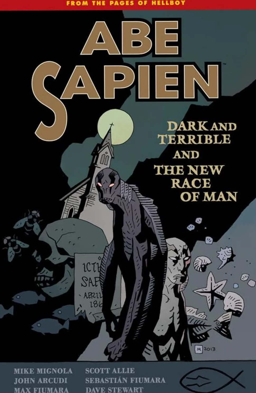 Abe Sapien - Volume 3: Dark and Terrible and The New Race of Man Trade Paperback Book