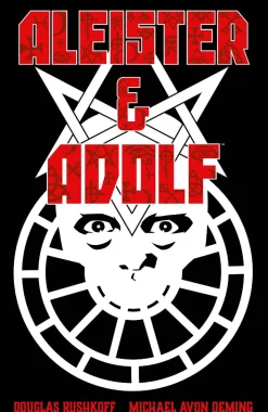 Aleister & Adolf by Douglas Rushkoff Trade Paperback Book