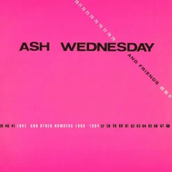 Ash Wednesday & Friends - Love And Other Numbers 1980-1984 LP Vinyl Record