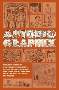 AutobioGraphix by Will Eisner Hardcover Book