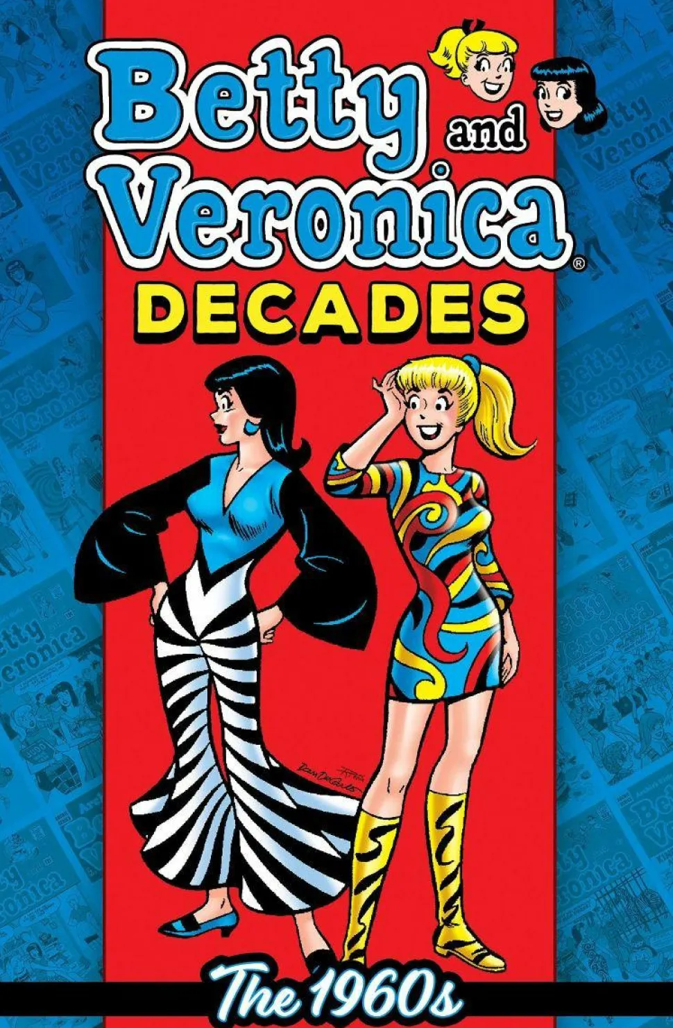 Betty & Veronica - Decades: The 1960s Paperback Book