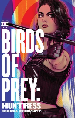 Birds of Prey - Huntress Trade Paperback Book