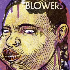 Blowers - Blown Again LP Vinyl Record