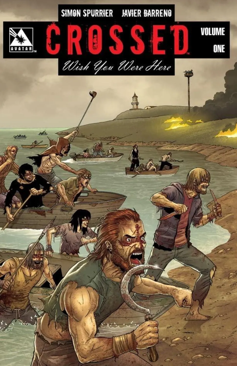 Crossed: Wish You Were Here - Volume 01 Trade Paperback Book