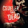 Crueler Than Dead - Volume 01 Manga Paperback Book