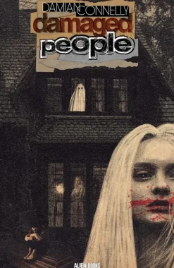 Damaged People by Damian Connelly Trade Paperback Book