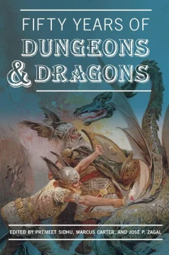 Dungeons & Dragons - Fifty Years of Dungeons & Dragons Paperback Book