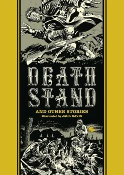 EC Comics - Death Stand and Other Stories by Jack Davis Hardcover Book