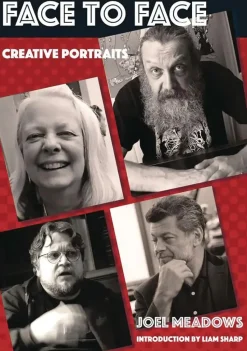 Face to Face: Creative Portraits by Joel Meadows Hardcover Book