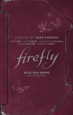 Firefly: Blue Sun Rising - Deluxe Edition Hardcover Book