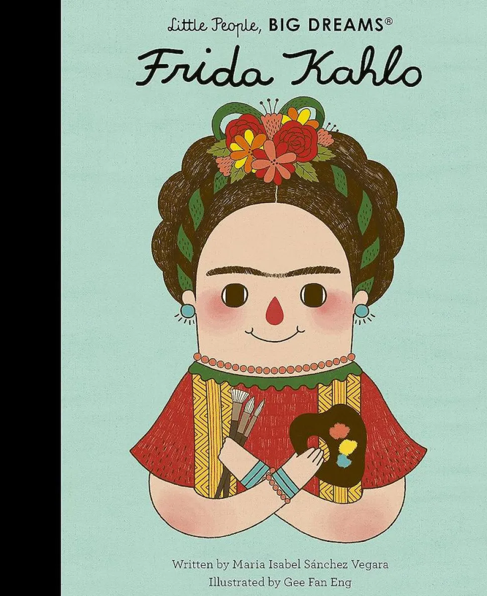 Frida Kahlo - Frida Kahlo Little People, Big Dreams Hardcover Book