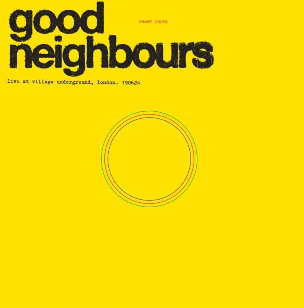 Good Neighbours - Live At Village Underground LP Vinyl Record (2025 Record Store Day Exclusive)