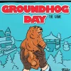 Groundhog Day - Groundhog Day: The Game Board Game