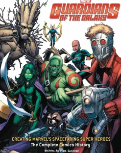 Guardians of the Galaxy - Creating Marvel’s Spacefaring Super Heroes: The Complete Comics History Hardcover