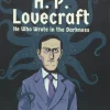 H. P. Lovecraft - He Who Wrote The Darkness Hardcover