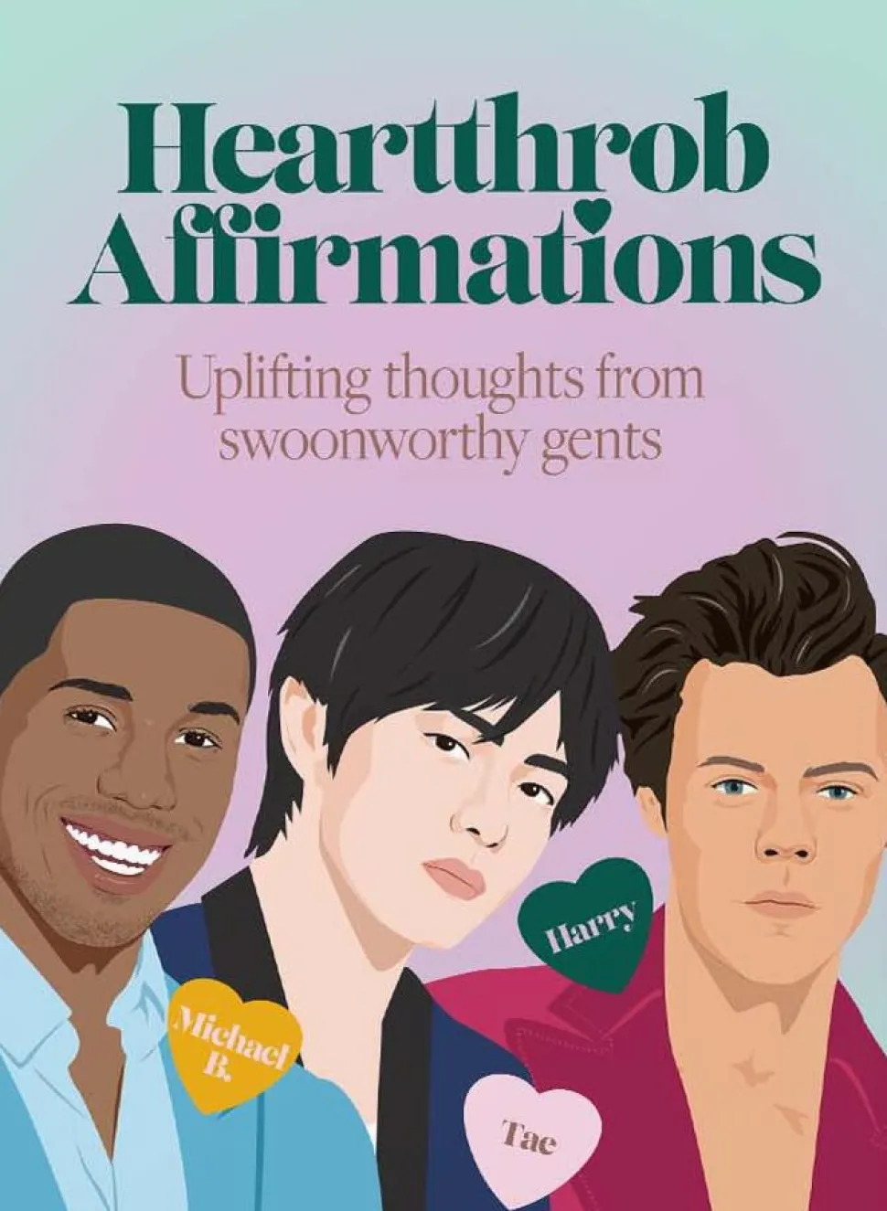 Heartthrob Affirmations - Uplifting Thoughts from Swoonworthy Gents Card Set