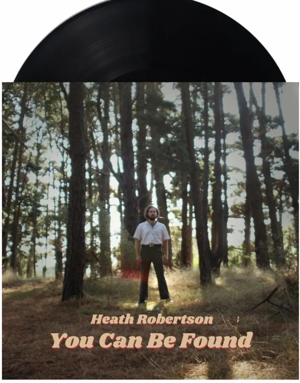 Heath Robertson - You Can Be Found / Leave Me Be 7" Split Single Vinyl Record