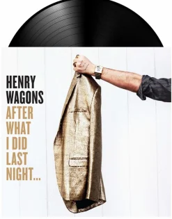 Henry Wagons - After What I Did Last Night LP Vinyl Record