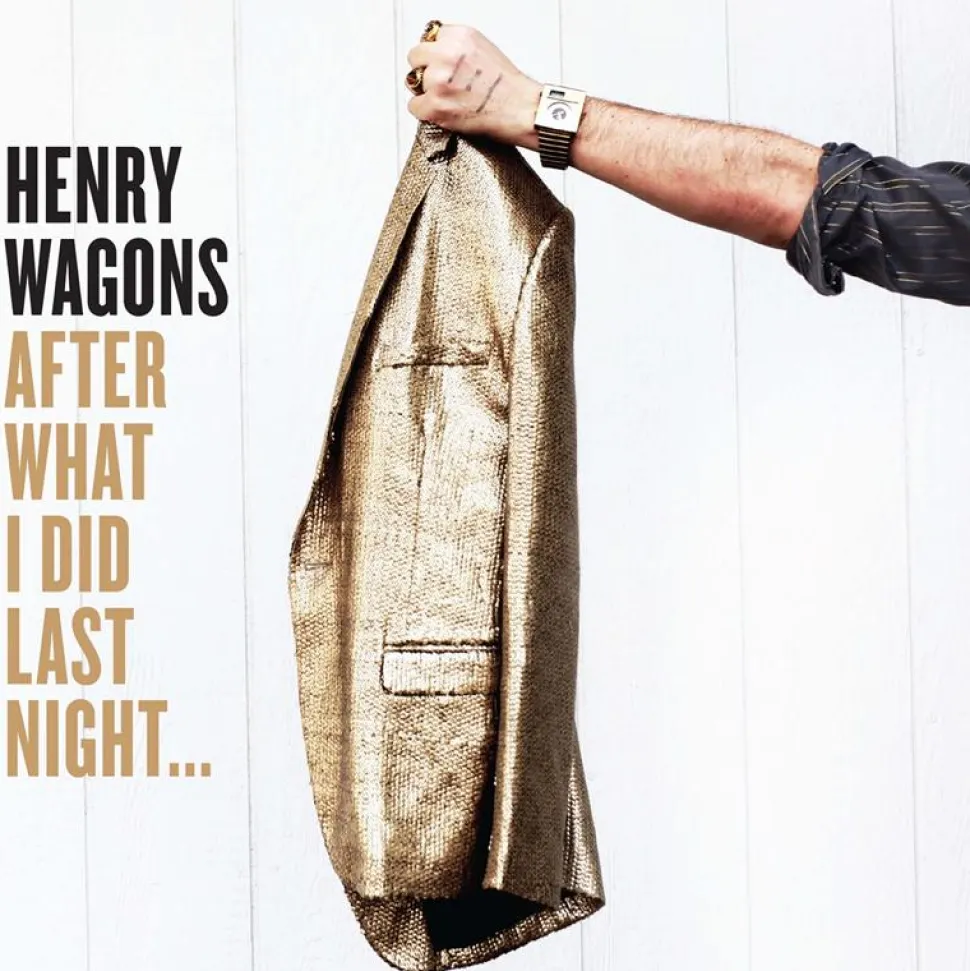 Henry Wagons - After What I Did Last Night LP Vinyl Record