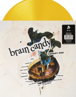 Hockey Dad - Brain Candy LP Vinyl Record (Limited Edition Indie Exclusive Yellow Vinyl)