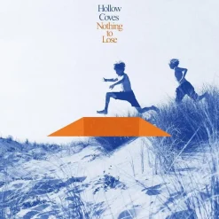 Hollow Coves - Nothing to Lose LP Vinyl Record (Royal Blue Coloured Vinyl)