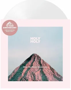 Holy Holy - When the Storms Would Come 10th Anniversary LP Vinyl Record (White Vinyl)