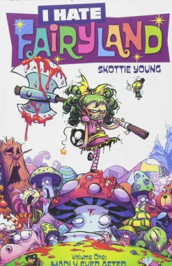 I Hate Fairyland - Volume 01 Madly Ever After Trade Paperback Book