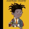 Jean-Michel Basquiat - Jean-Michel Basquiat Little People, Big Dreams Hardcover Book