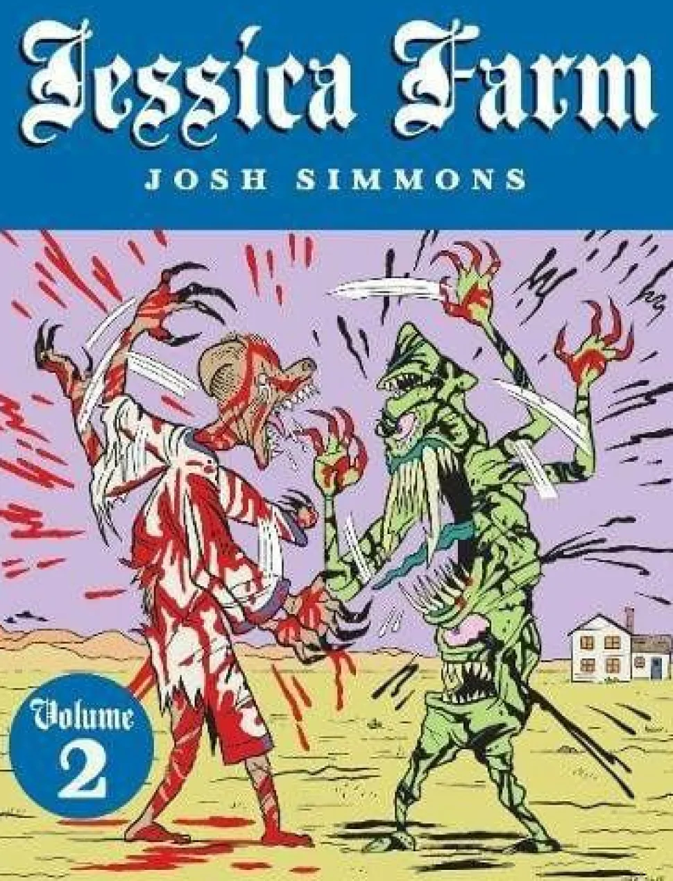 Jessica Farm - Volume 02 by Josh Simmons Paperback