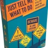 Just Tell Me What To Do - Board Game