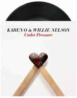 Karen O & Willie Nelson - Under Pressure 7” Single Vinyl Record (2021 Record Store Day Exclusive)