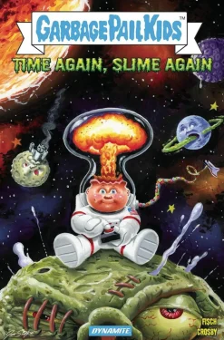 Madballs vs. Garbage Pail Kids - Time Again, Slime Again Trade Paperback Book