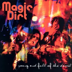 Magic Dirt - Young & Full of the Devil LP Vinyl Record (Translucent Purple Coloured Vinyl)