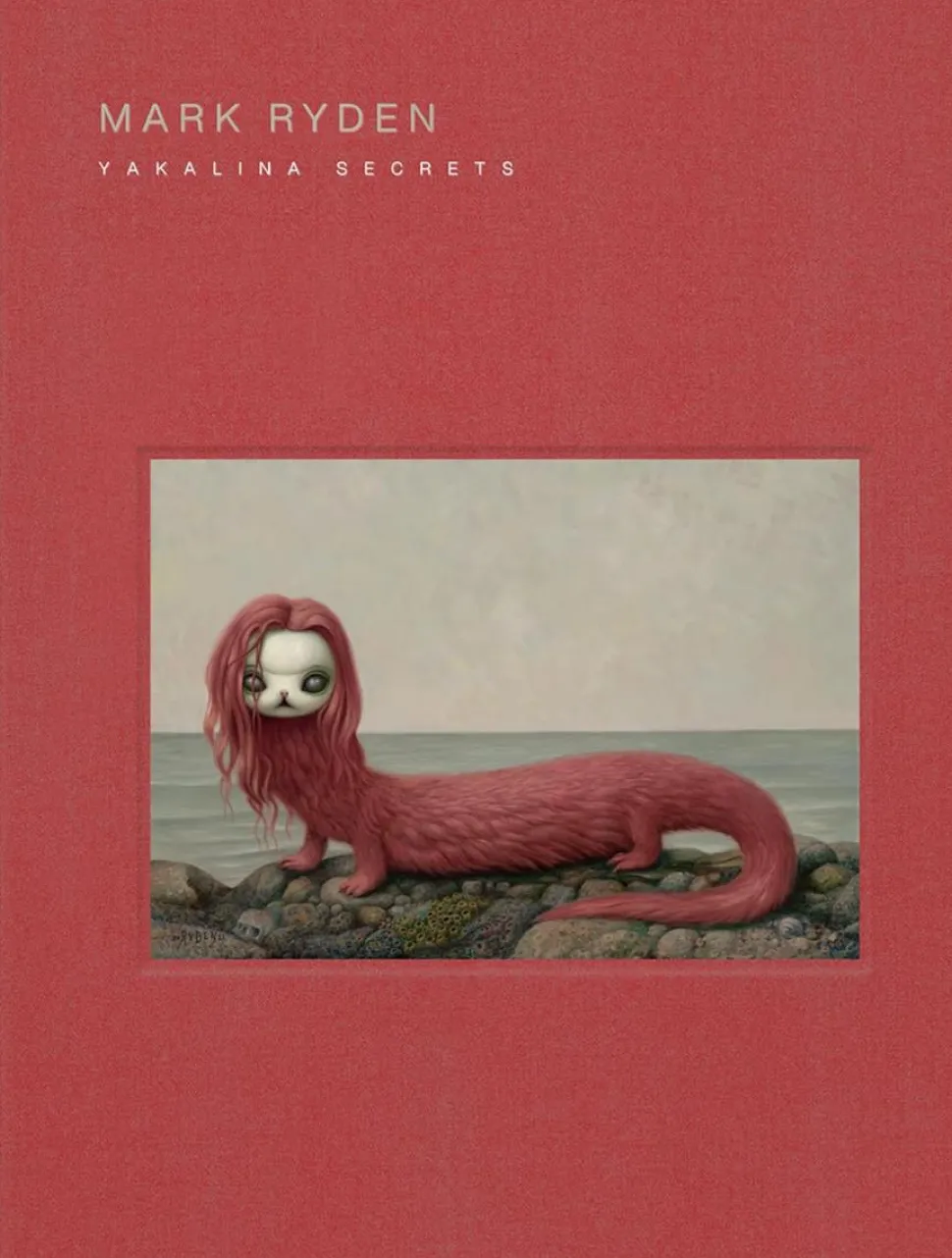 Mark Ryden - Yakalina Secrets Hardcover