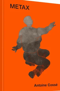 Metax by Antoine Cosse Hardcover Book
