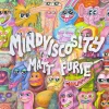 Mindviscosity by Matt Furie Hardcover Book