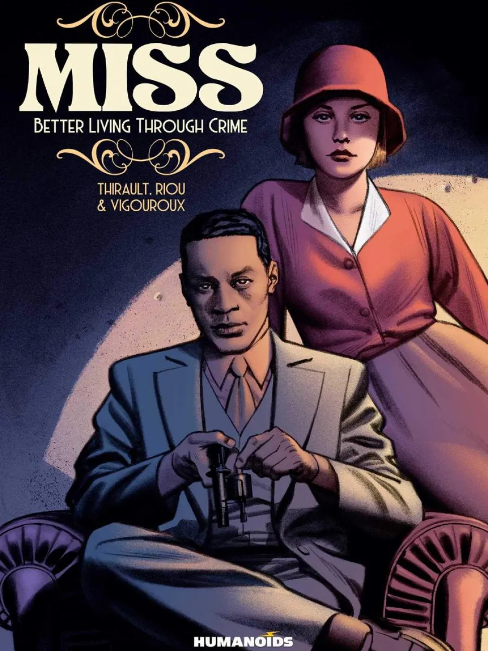 Miss: Better Living Through Crime by Philippe Thirault Paperback Book