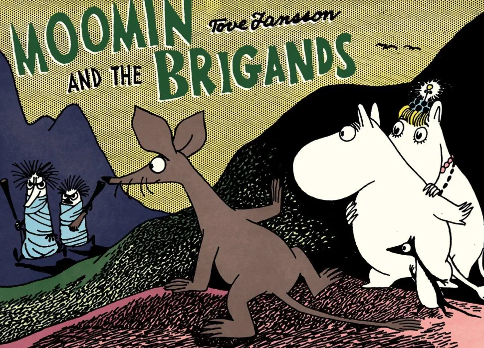 Moomin - Moomin and the Brigands Paperback Book