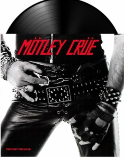 Motley Crue - Too Fast For Love LP Vinyl Record