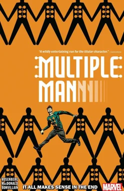 Multiple Man - It All Makes Sense in the End Trade Paperback