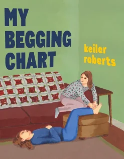 My Begging Chart by Keiler Roberts Paperback Book