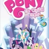 My Little Pony - Volume 06 The Crystal Empire Paperback Book