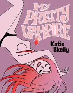 My Pretty Vampire by Katie Skelly Paperback Book