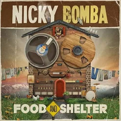 Nicky Bomba - Food and Shelter LP Vinyl Record