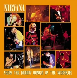 Nirvana - From the Muddy Banks of the Wishkah 2xLP Vinyl Record
