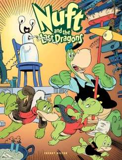 Nuft and The Last Dragons - Volume 01 The Great Technowiz by Freddy Milton Paperback Book
