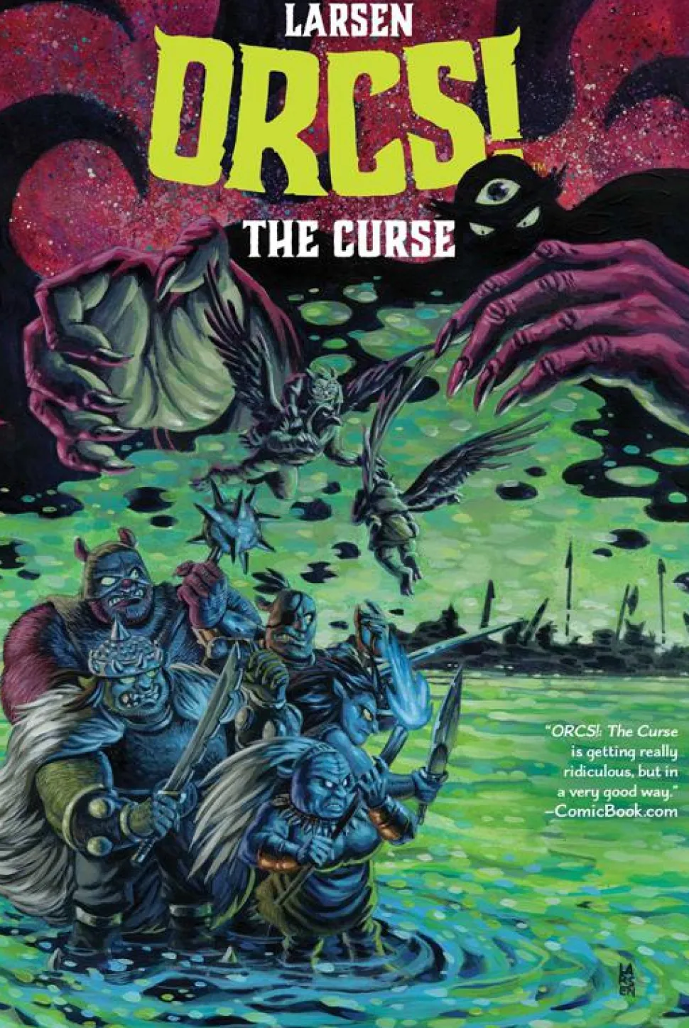Orcs!: The Curse by Christine Larsen Paperback Book