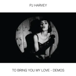 PJ Harvey - To Bring You My Love Demos LP Vinyl Record