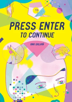Press Enter to Continue by Ana Galvan Hardcover Book
