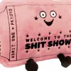 Punchkins - "Welcome to the Shit Show" Ticket Plush